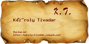 Károly Tivadar névjegykártya